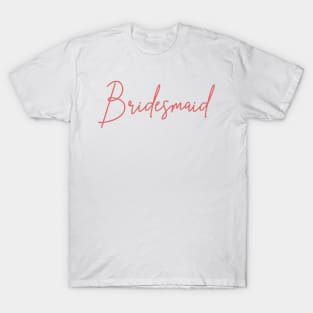 Bridesmaid Rose Script T-Shirt